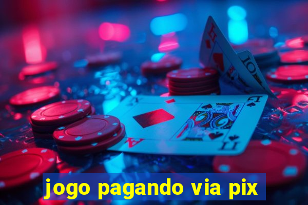 jogo pagando via pix